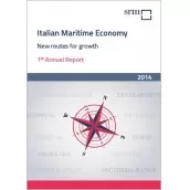 Italian Maritime Economy. Nuove rotte per la crescita  Rapporto Annuale 2014