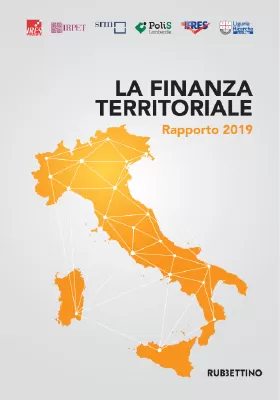 La Finanza territoriale in Italia – Rapporto 2019
