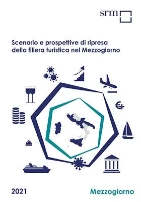 Scenario e prospettive di ripresa della filiera turistica nel Mezzogiorno