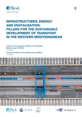 Infrastructures, energy and digitalisation: pillars for the sustainable development of transport in the Western Mediterranean